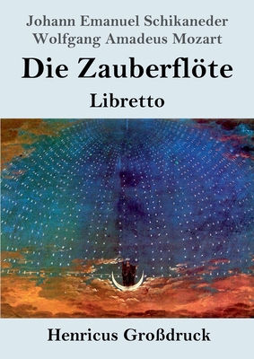 Seller image for Die Zauberfl�te (Gro�druck): Libretto (Paperback or Softback) for sale by BargainBookStores