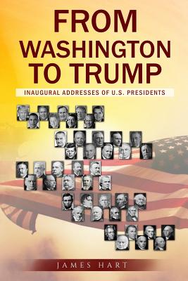 Seller image for From Washington to Trump: Inaugural Addresses of U. S. Presidents (Paperback or Softback) for sale by BargainBookStores