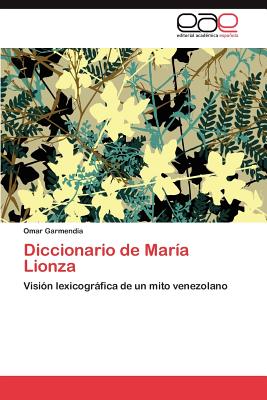 Imagen del vendedor de Diccionario de Maria Lionza (Paperback or Softback) a la venta por BargainBookStores