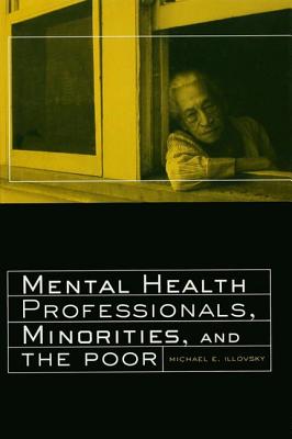 Seller image for Mental Health Professionals, Minorities and the Poor (Paperback or Softback) for sale by BargainBookStores