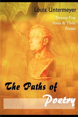 Seller image for The Paths of Poetry: Twenty-Five Poets & Their Poems (Paperback or Softback) for sale by BargainBookStores