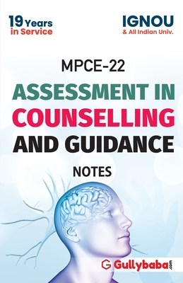 Seller image for MPCE-022 Assessment In Counselling And Guidance Notes - 2018 (Paperback or Softback) for sale by BargainBookStores