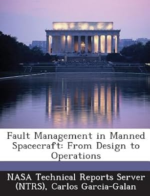 Imagen del vendedor de Fault Management in Manned Spacecraft: From Design to Operations (Paperback or Softback) a la venta por BargainBookStores