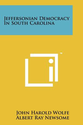 Seller image for Jeffersonian Democracy in South Carolina (Paperback or Softback) for sale by BargainBookStores