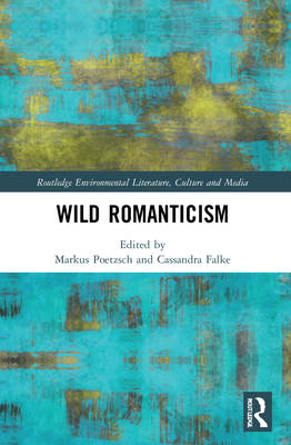 Imagen del vendedor de Wild Romanticism (Paperback or Softback) a la venta por BargainBookStores