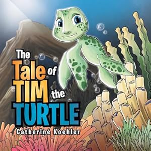 Bild des Verkufers fr The Tale of Tim the Turtle (Paperback or Softback) zum Verkauf von BargainBookStores