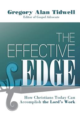 Immagine del venditore per The Effective Edge: How Christians Today Can Accomplish the Lord's Work (Paperback or Softback) venduto da BargainBookStores