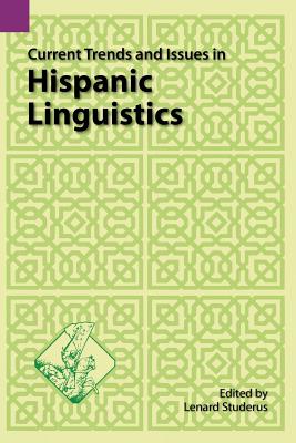 Image du vendeur pour Current Trends and Issues in Hispanic Linguistics (Paperback or Softback) mis en vente par BargainBookStores