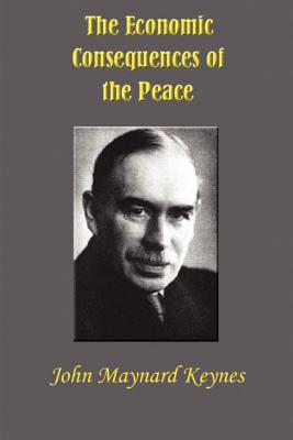 Seller image for The Economic Consequences of the Peace (Paperback or Softback) for sale by BargainBookStores