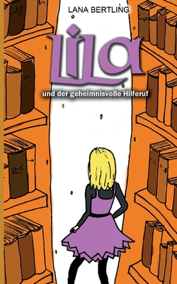 Seller image for Lila und der geheimnisvolle Hilferuf (Paperback or Softback) for sale by BargainBookStores