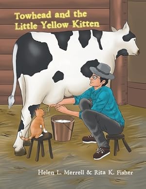 Seller image for Towhead and the Little Yellow Kitten (Paperback or Softback) for sale by BargainBookStores