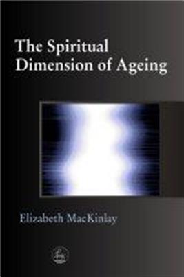 Seller image for The Spiritual Dimensions of Ageing (Paperback or Softback) for sale by BargainBookStores