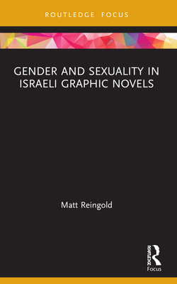 Seller image for Gender and Sexuality in Israeli Graphic Novels (Paperback or Softback) for sale by BargainBookStores