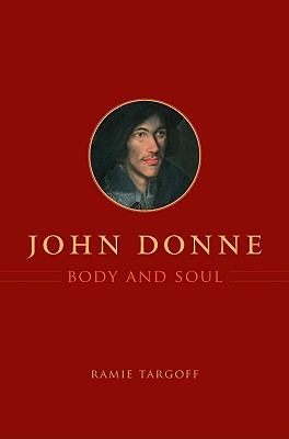 Imagen del vendedor de John Donne, Body and Soul (Paperback or Softback) a la venta por BargainBookStores