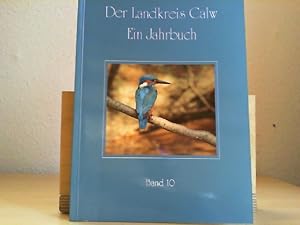 Immagine del venditore per Der Landkreis Calw. Ein Jahrbuch 1992. Band 10. venduto da Antiquariat im Schloss