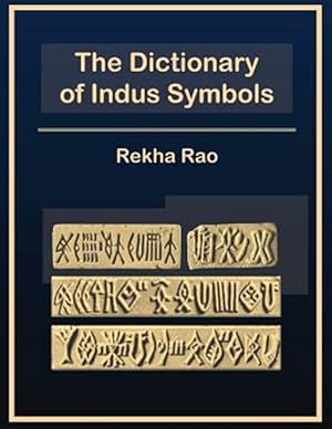 Seller image for The Dictionary of Indus Symbols for sale by GreatBookPrices