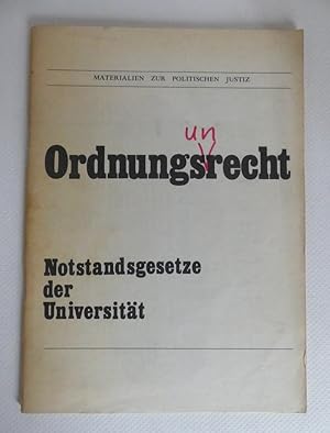 Ordnungsrecht. Notstandsgesetze der Universität.