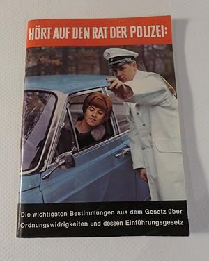 Hört auf den Rat der Polizei.