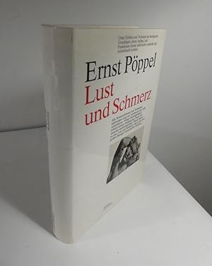 Seller image for Lust und Schmerz. Grundlagen menschlichen Erlebens und Verhaltens. for sale by Antiquariat Maralt