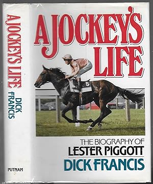 Bild des Verkufers fr A Jockey's Life: The Biography of Lester Piggott zum Verkauf von Tome Sweet Tome