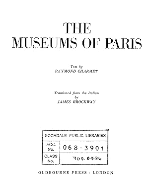 Bild des Verkufers fr The Museums of Paris - Great Galleries Series zum Verkauf von WeBuyBooks