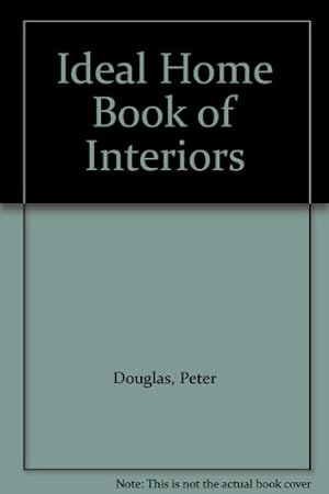 Bild des Verkufers fr "Ideal Home" Book of Interiors zum Verkauf von WeBuyBooks