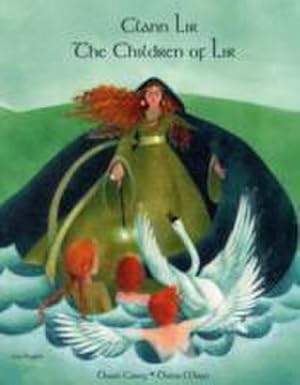 Bild des Verkufers fr The Children of Lir in Irish and English zum Verkauf von Smartbuy