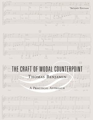 Seller image for Craft Of Modal Counterpoint : A Practical Approach for sale by GreatBookPricesUK