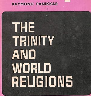 Bild des Verkufers fr The trinity and world religions: Icon-person- mystery (Inter-religious dialogue series) zum Verkauf von WeBuyBooks
