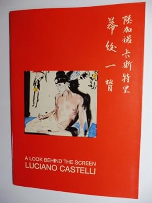 Seller image for A look behind the screen LUCIANO CASTELLI 1986 *. for sale by Antiquariat am Ungererbad-Wilfrid Robin