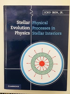 Seller image for Stellar Evolution Physics, Vol. 1: Physical Processes in Stellar Interiors (Volume 1) for sale by Cherubz Books