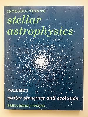 Imagen del vendedor de Stellar Astrophysics Volume 3 (Introduction to Stellar Astrophysics) a la venta por Cherubz Books