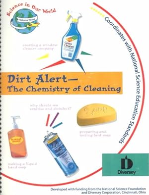 Imagen del vendedor de Dirt Alert : The Chemistry of Cleaning a la venta por GreatBookPrices