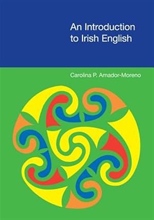 Immagine del venditore per Introduction to Irish English venduto da GreatBookPrices