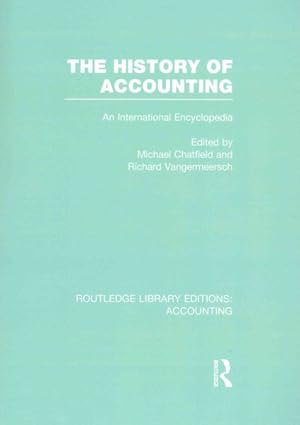 Image du vendeur pour History of Accounting : An International Encyclopedia mis en vente par GreatBookPrices