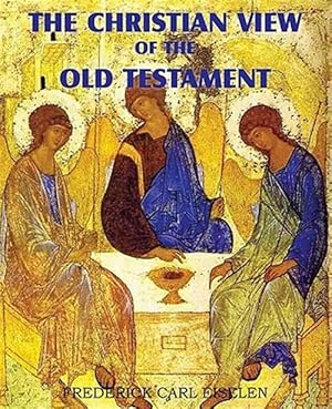 Imagen del vendedor de The Christian View of the Old Testament a la venta por GreatBookPrices