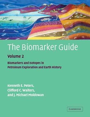 Imagen del vendedor de Biomarker Guide : Biomarkers and Isotopes in Petroleum Systems and Earth History a la venta por GreatBookPricesUK