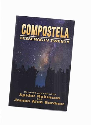 Image du vendeur pour Compostela: Tesseracts Twenty ( Volume 20 )(signed by Six Contributors ) mis en vente par Leonard Shoup