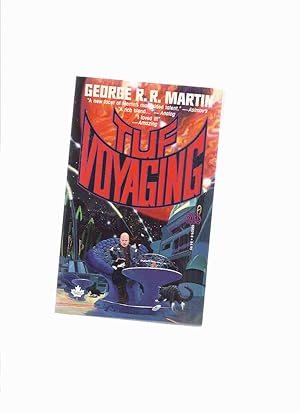 Immagine del venditore per Tuf Voyaging -by George R R Martin -a Signed Copy (inc.Prologue; The Plague Star; Loaves and Fishes; Guardians; Second Helpings; A Beast for Norn; Call Him Moses; Manna from Heaven ) venduto da Leonard Shoup