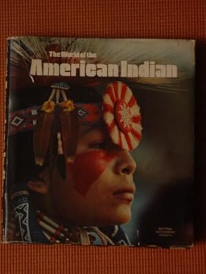 Imagen del vendedor de The World of the American Indian a la venta por Reliant Bookstore