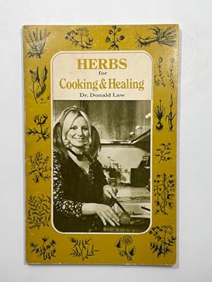 Bild des Verkufers fr Herbs for Cooking and for Healing zum Verkauf von BookEnds Bookstore & Curiosities