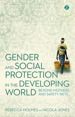 Seller image for Gender and Social Protection in the Developing World : Beyond Mothers and Safety Nets for sale by GreatBookPricesUK