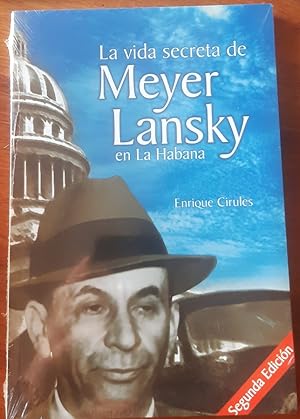 Bild des Verkufers fr La vida secreta de Meyer Lansky en La Habana zum Verkauf von Librera Pramo