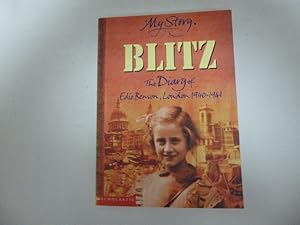 Image du vendeur pour Blitz. The Diary of Edie Benson, London 1940 - 1941. My Story. Paperback mis en vente par Deichkieker Bcherkiste