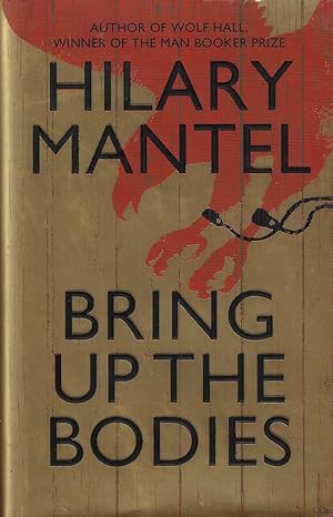 Imagen del vendedor de Bring Up the Bodies The Booker Prize Winning Sequel to Wolf Hall a la venta por Walden Books
