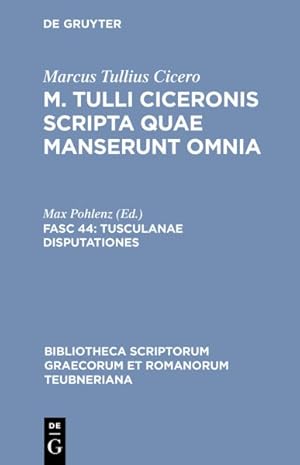 Seller image for Scripta Quae Manserunt Omnia : Tusculanae Disputationes for sale by GreatBookPrices