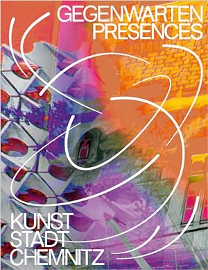 Gegenwarten = Presences / Ed. Frédéric Bussmann, Florian Matzner, Sarah Sigmund ; Übersetzungen A...