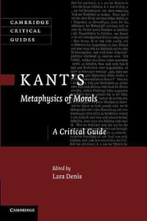 Seller image for Kant's 'Metaphysics of Morals' : A Critical Guide for sale by GreatBookPrices