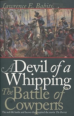A Devil of a Whipping; the Battle of Cowpens