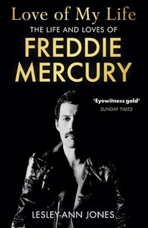Seller image for Love of My Life : The Truth Behind Freddie Mercury's Romantic Relationships for sale by GreatBookPricesUK